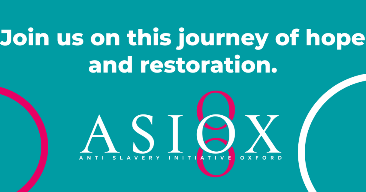 Anti Slavery Initiative Oxford: A journey of hope and restoration