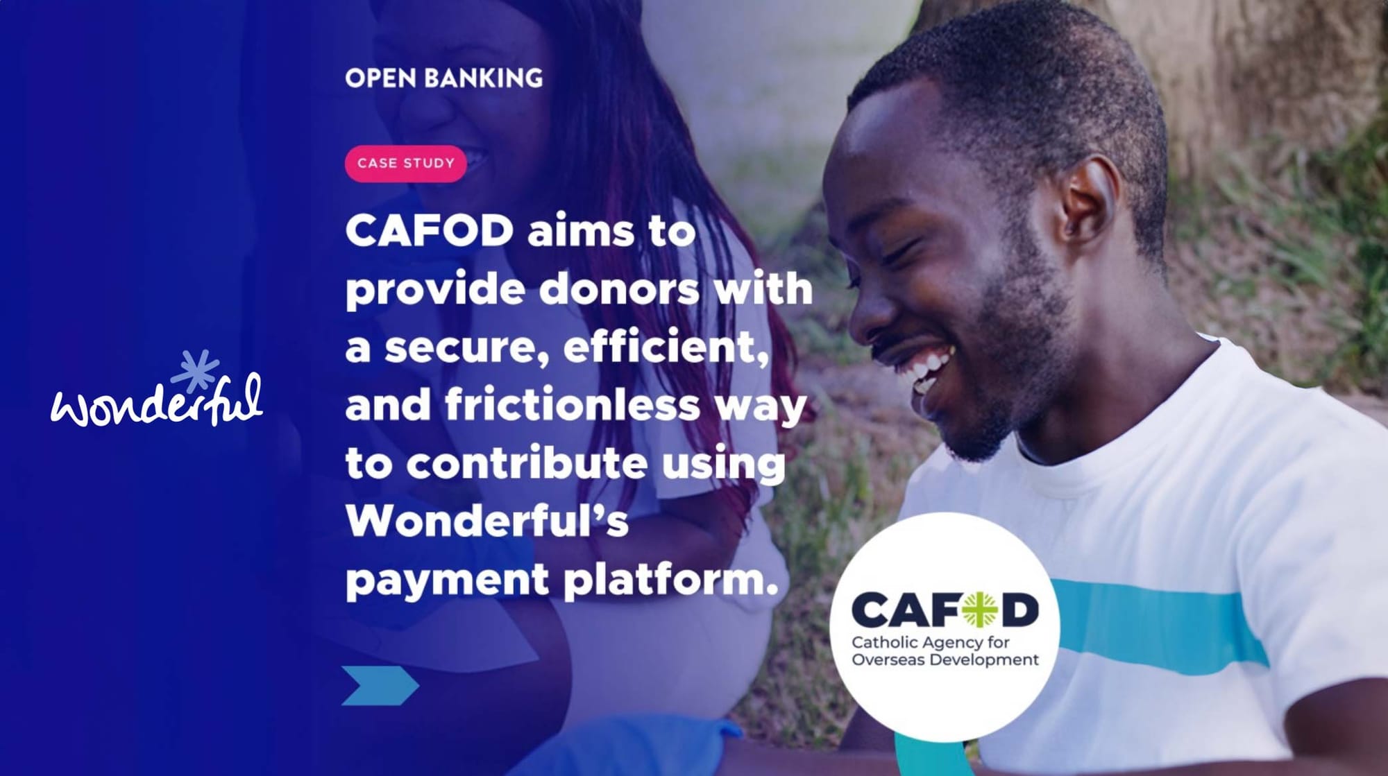 CAFOD’s move to Wonderful’s open banking technology - an OBL Case Study